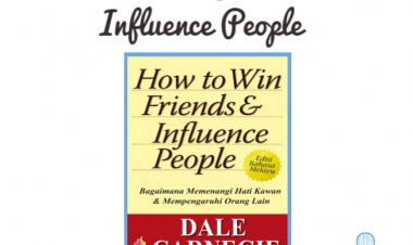 20 potential learnings from How to Win Friends and Influence People