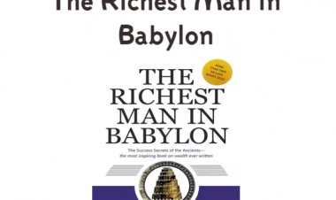 Summery of The Richest Man in Babylon
