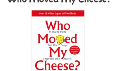 20 Learnings from Who Moved My Cheese? A guide to managing change