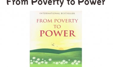 Summary of "From Poverty to Power" - A Comprehensive Guide to Economic Development and Poverty Reduction