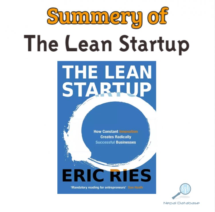 The Lean Startup Summary - A Comprehensive Overview of the Business Strategy for Entrepreneurs and Innovators