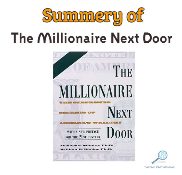 The Millionaire Next Door - A Summary of the Classic Personal Finance Book and Its Insights on Wealth and Millionaires' Habits