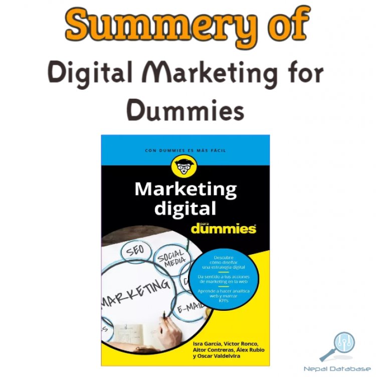 Summery of Digital Marketing for Dummies