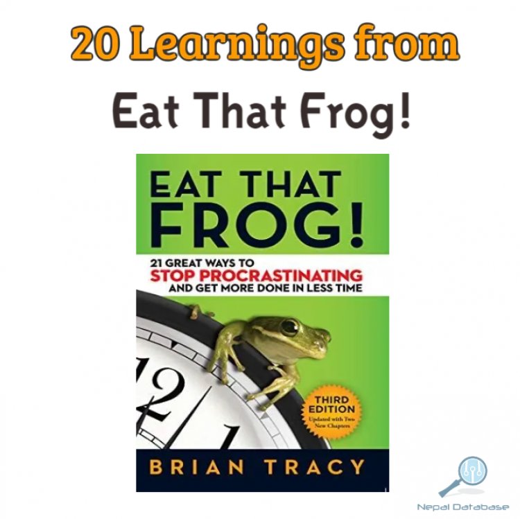 20 Key Takeaways from "Eat That Frog!" to Boost Your Productivity