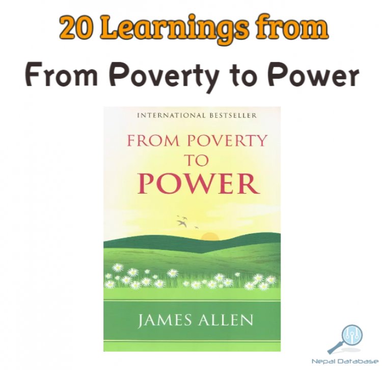20 Key Takeaways from "From Poverty to Power" - Unlocking the Secrets of Economic Development