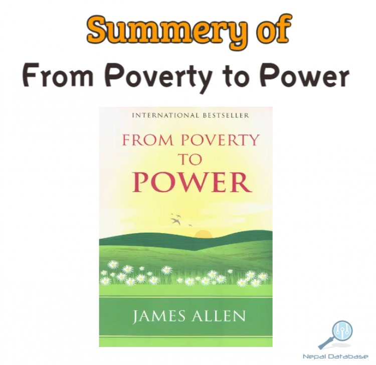 Summary of "From Poverty to Power" - A Comprehensive Guide to Economic Development and Poverty Reduction