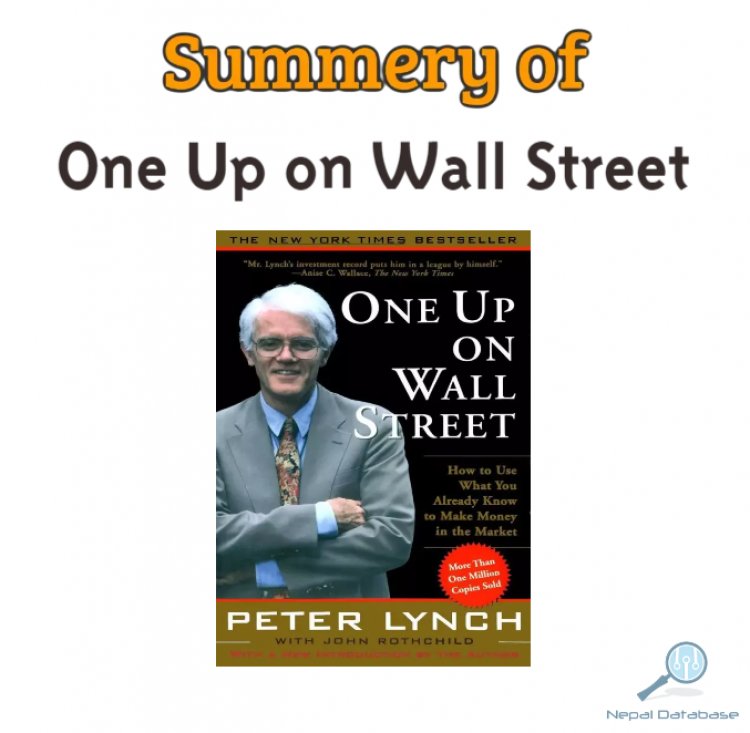 The Art of Stock Analysis: A Summary of Peter Lynch's "One Up on Wall Street"
