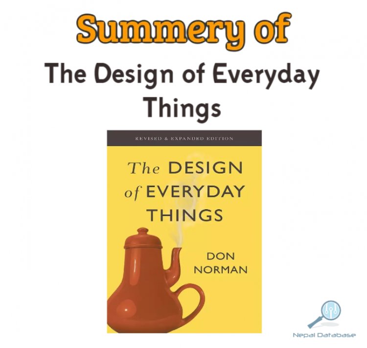 The Design of Everyday Things - A Comprehensive Summary and Analysis