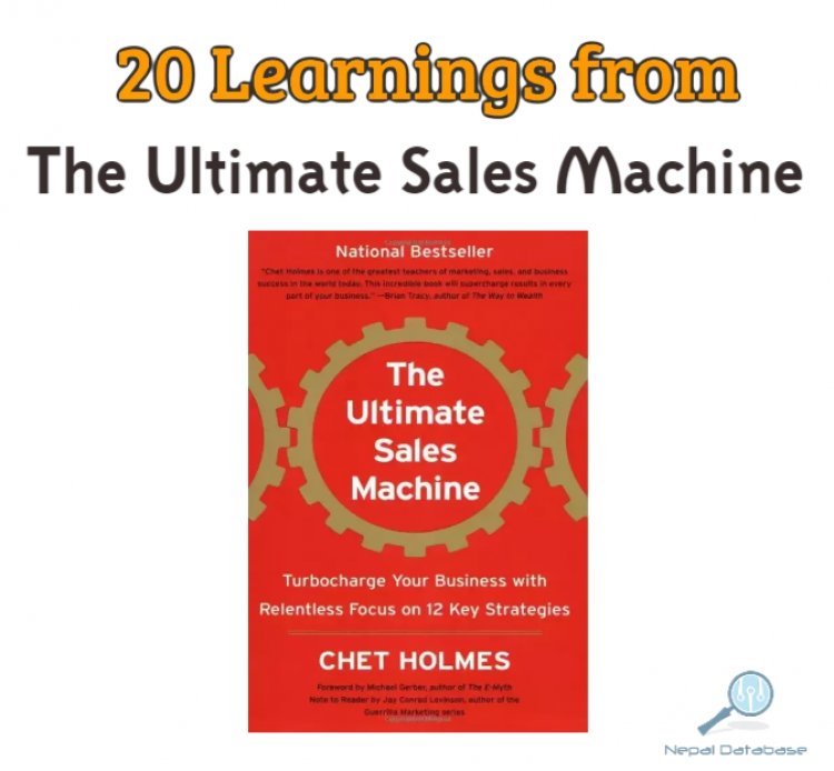 20 Essential Key Learnings: Sales Strategies from The Ultimate Sales Machine