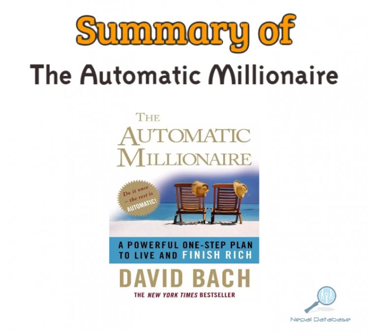 The Automatic Millionaire: A Simple One-Step Plan to Build Wealth | Book Summary