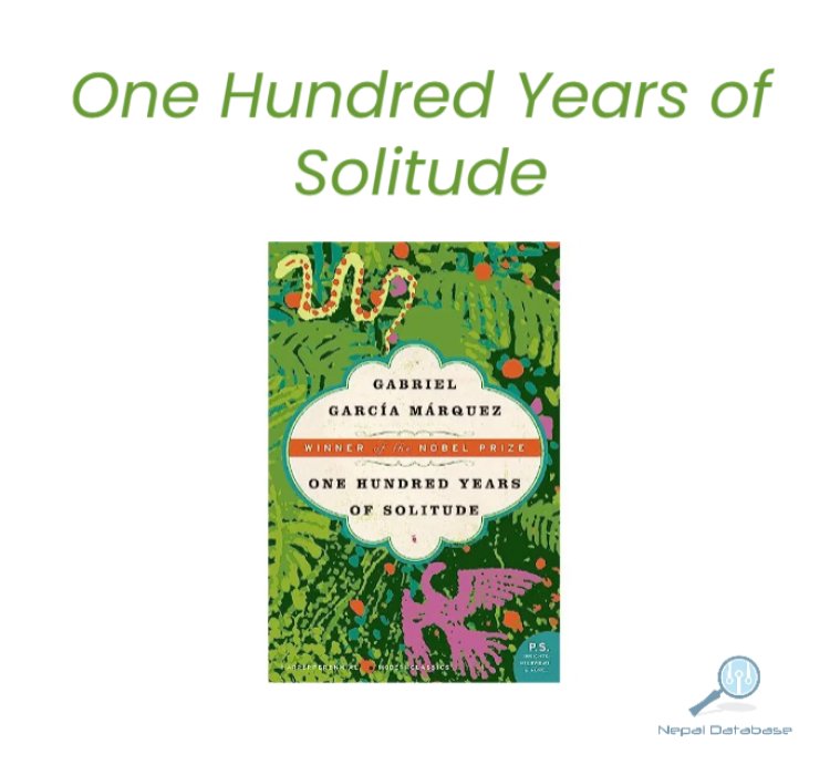 One Hundred Years of Solitude: Garcia Marquez's Magic