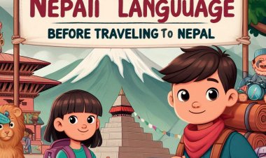 Learn Basic Nepali Words and Language Before Traveling to Nepal